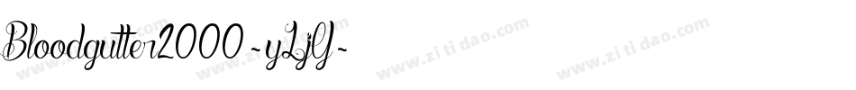 Bloodgutter2000-yLjY字体转换