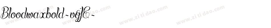 Bloodwaxbold-vgJE字体转换