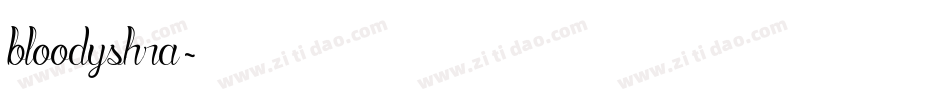 bloodyshra字体转换