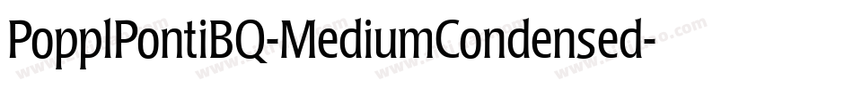 PopplPontiBQ-MediumCondensed字体转换