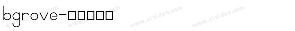 bgrove字体转换