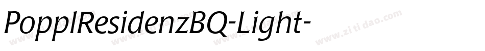 PopplResidenzBQ-Light字体转换
