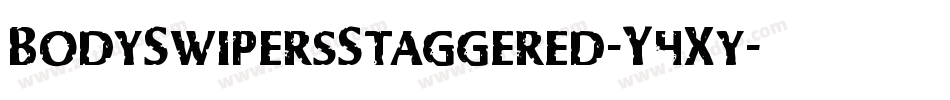 BodySwipersStaggered-Y4Xy字体转换