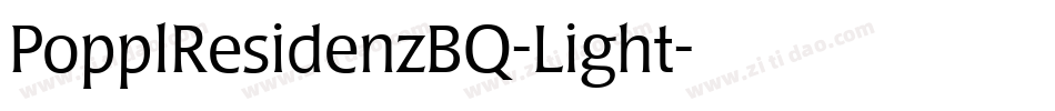 PopplResidenzBQ-Light字体转换