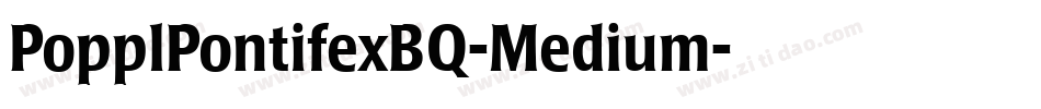 PopplPontifexBQ-Medium字体转换