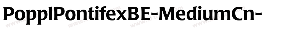 PopplPontifexBE-MediumCn字体转换