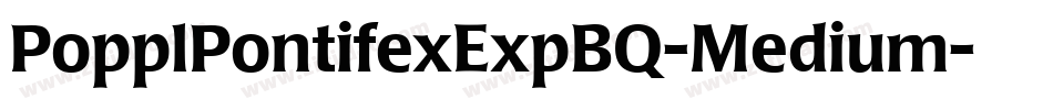 PopplPontifexExpBQ-Medium字体转换