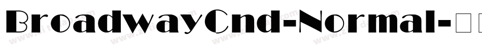 BroadwayCnd-Normal字体转换