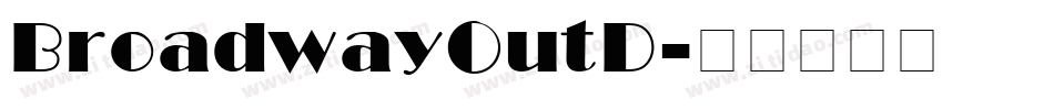 BroadwayOutD字体转换