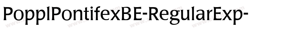 PopplPontifexBE-RegularExp字体转换