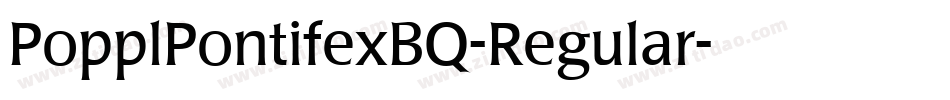 PopplPontifexBQ-Regular字体转换