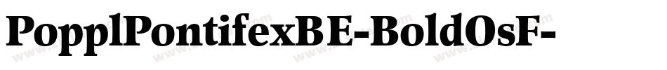 PopplPontifexBE-BoldOsF字体转换