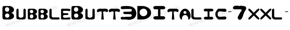 BubbleButt3DItalic-7xxl字体转换