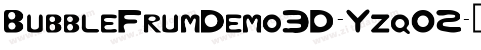 BubbleFrumDemo3D-Yzq02字体转换