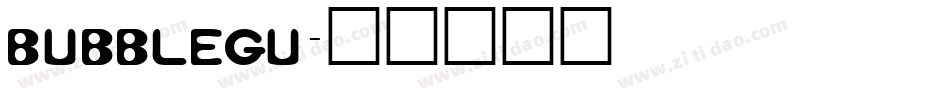 bubblegu字体转换