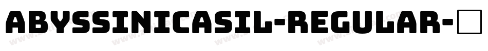 AbyssinicaSIL-Regular字体转换