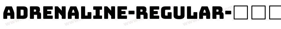 Adrenaline-Regular字体转换