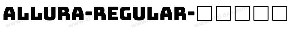 Allura-Regular字体转换