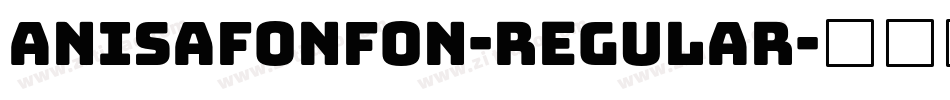 AnisaFonfon-Regular字体转换