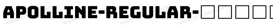 Apolline-Regular字体转换 Apolline-Regular字体转换
