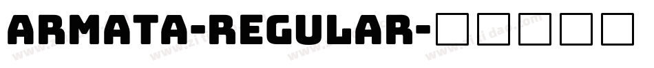 Armata-Regular字体转换 Armata-Regular字体转换