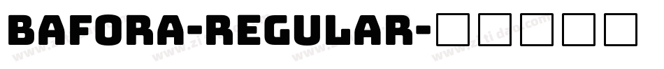 Bafora-Regular字体转换