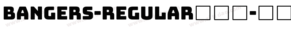 Bangers-Regular生成器字体转换