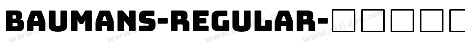Baumans-Regular字体转换
