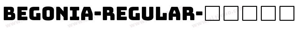 Begonia-Regular字体转换