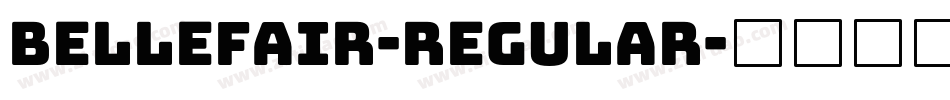 Bellefair-Regular字体转换