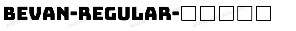 Bevan-Regular字体转换