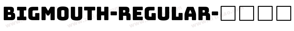 Bigmouth-Regular字体转换