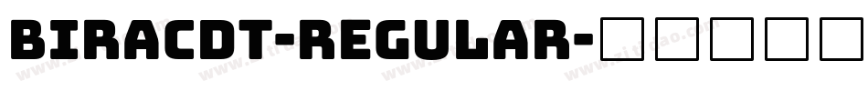 BiracDT-Regular字体转换
