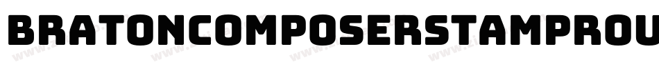 BratoncomposerstamproughRegular-PzgB字体转换