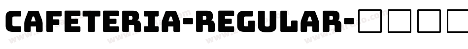 Cafeteria-Regular字体转换