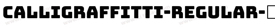Calligraffitti-Regular字体转换
