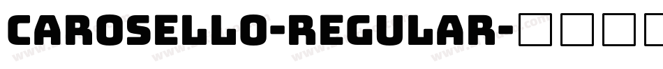 Carosello-Regular字体转换