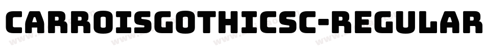CarroisGothicSC-Regular字体转换