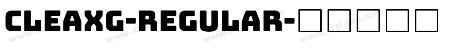 Cleaxg-Regular字体转换 Cleaxg-Regular字体转换