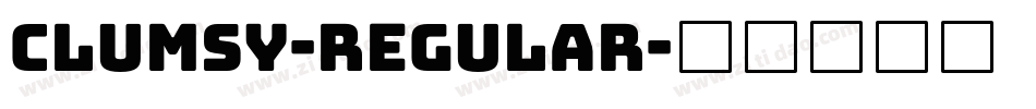 Clumsy-Regular字体转换 Clumsy-Regular字体转换