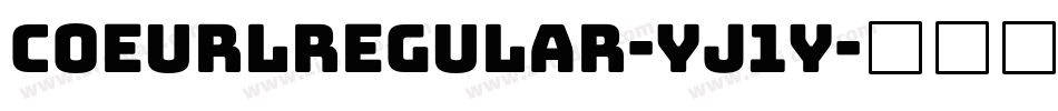 CoeurlRegular-Yj1y字体转换