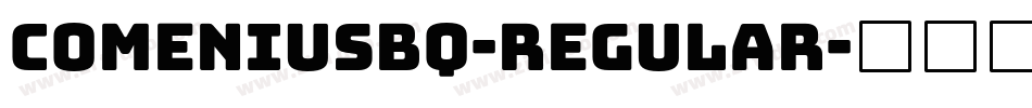 ComeniusBQ-Regular字体转换