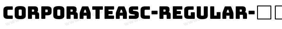 CorporateASC-Regular字体转换