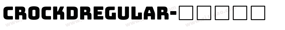 CrockdRegular字体转换