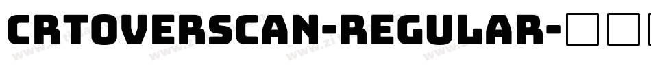 CrtOverscan-Regular字体转换