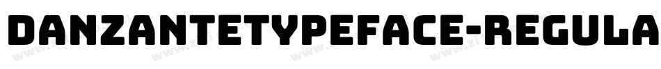 Danzantetypeface-Regular字体转换