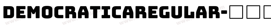 DemocraticaRegular字体转换