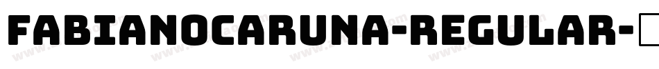FabianoCaruna-Regular字体转换