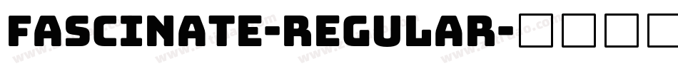 Fascinate-Regular字体转换