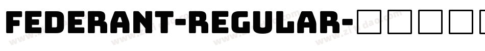 Federant-Regular字体转换